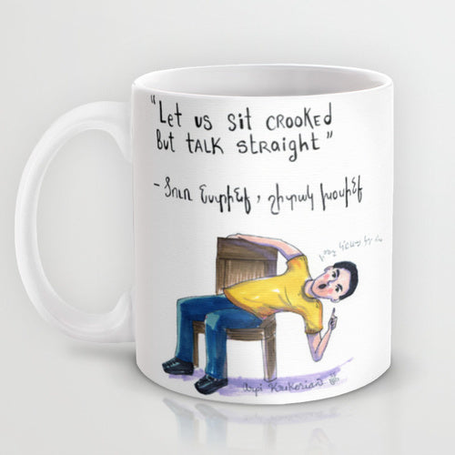 Sit Crooked but Talk Straight Mug